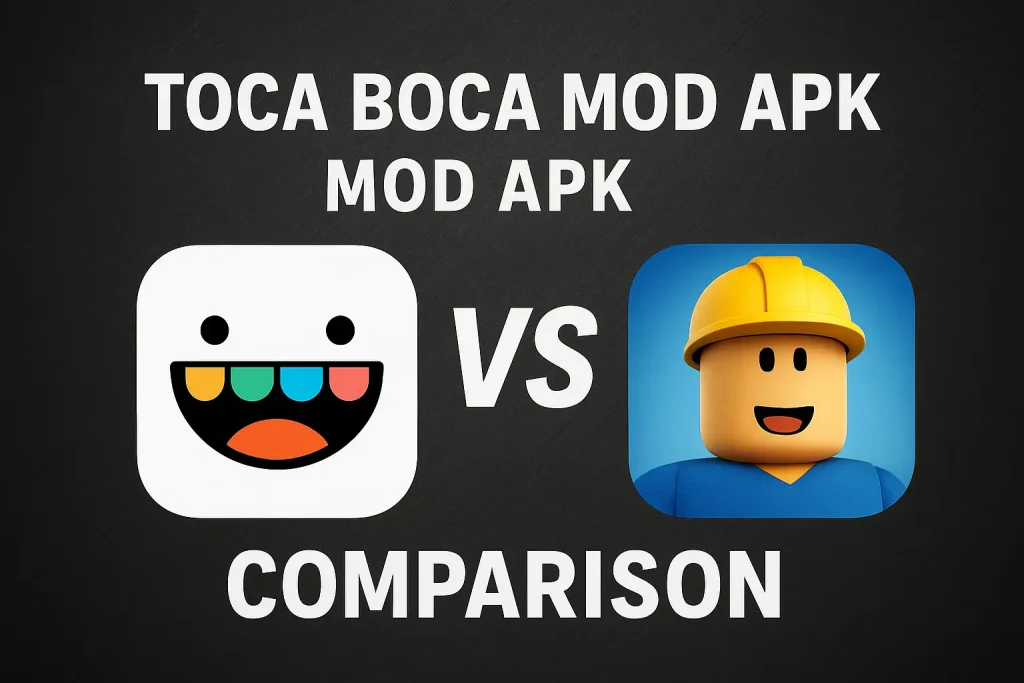 roblox mod apk vs toca boca mod apk Comparison